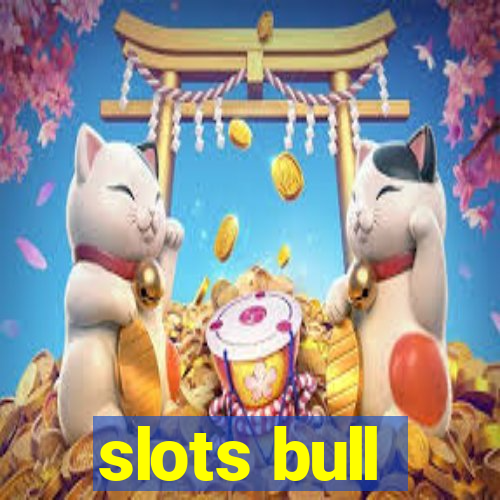 slots bull